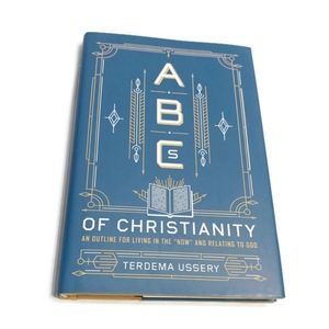 ABCs Of Christianity by Terdema Ussery B-16 NEW